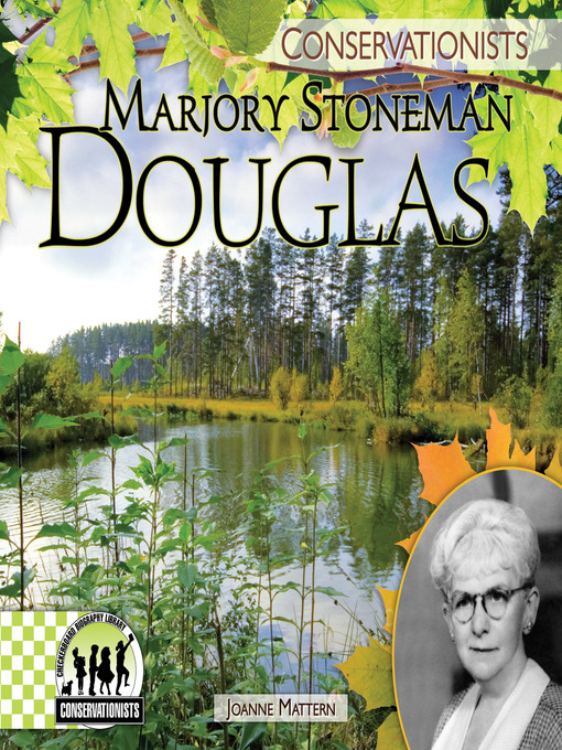 Title details for Marjory Stoneman Douglas by Joanne Mattern - Available